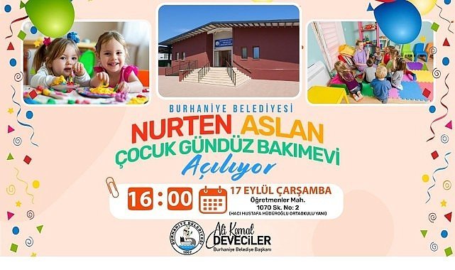 Burhaniye Belediyesi Nurten Aslan Çocuk Gündüz Bakımevi Açılıyo