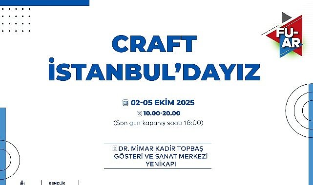 Enstitü İstanbul İSMEK 6. Craftistanbul Fuarı: Kurumsal Brand ve Yaratıcı Çözümlerle Öne Çıkıyor
