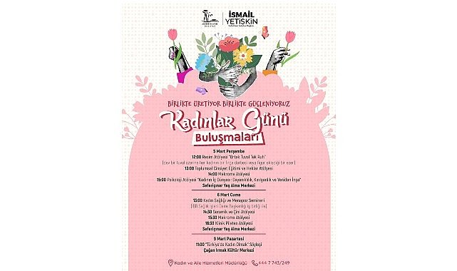 Seferihisar’da Kadınlar Günü Buluşmaları başlıyor; “Kadın varsa gelecek var”