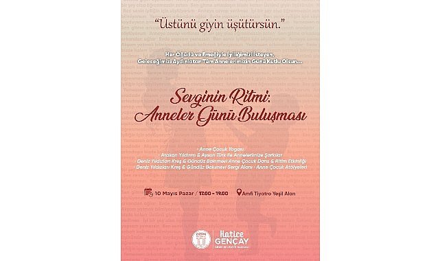 Sevginin Ritmi: Annelerle Buluşuyoruz
