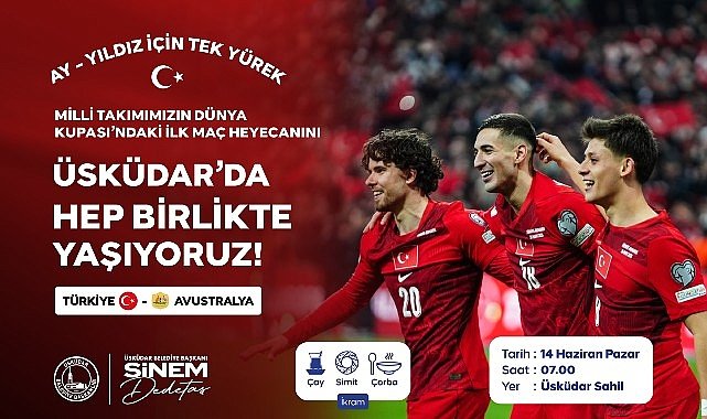 A Milli Takım İçin Tek Yürek: Ay-Yıldızlı Heyecanın Adresi Üsküdar