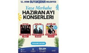 Aydın Büyükşehir Belediyesi Yaza Merhaba Konserleri Başlıyor